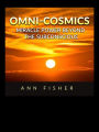 Omni-Cosmics: Miracle Power beyond the Subconscious