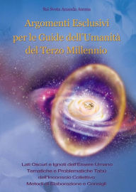 Title: Argomenti Esclusivi Per Le Guide Dell'umanità Del Terzo Millennio, Author: Sai Sveta Ananda Amma