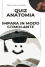 Quiz Anatomia - Impara in modo stimolante