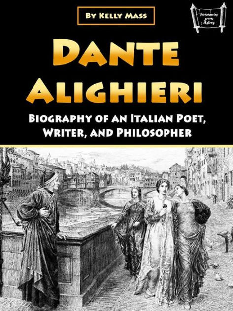 Dante Alighieri Biography of an Italian Poet Writer and