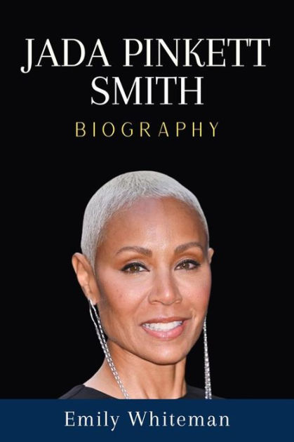 Jada Pinkett Smith Biography By Emily Whiteman Ebook Barnes And Noble® 