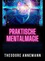 Praktische mentalmagie (Übersetzt)