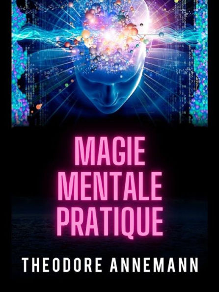 Magie Mentale Pratique (Traduit)