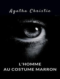 Title: L'homme au costume marron (traduit), Author: Agatha Christie