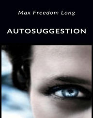 Title: Autosuggestion, Author: Max Freedom