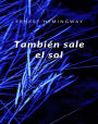 También sale el sol (traducido)