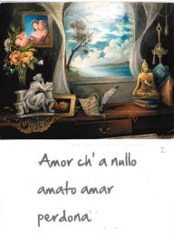 Title: Amor ch'a nullo amato amar perdona, Author: Roberto Bellucci