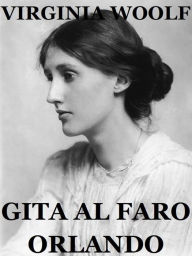 Title: Gita al faro. Orlando.: Illustrazioni, Author: Virginia Woolf