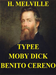 Title: Typee. Moby Dick. Benito Cereno.: Illustrazioni, Author: Herman Melville