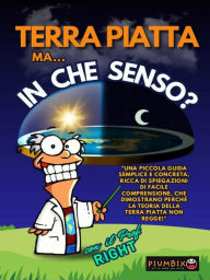 Title: Terra Piatta ma...In che senso?, Author: Piumbix
