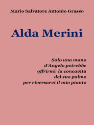 Title: Alda Merini, Author: Mario Salvatore Antonio Grasso