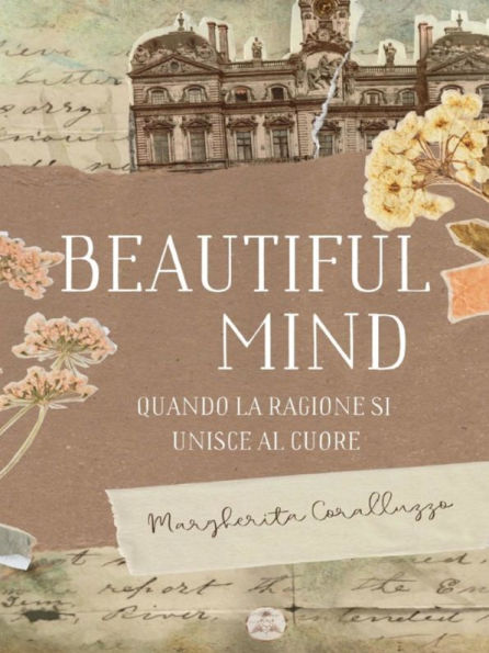 Beautiful Mind: Quando la ragione si unisce al cuore