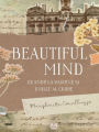 Beautiful Mind: Quando la ragione si unisce al cuore