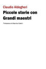 Piccole storie con Grandi maestri