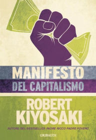 Title: Manifesto del capitalismo, Author: Robert T. Kiyosaki