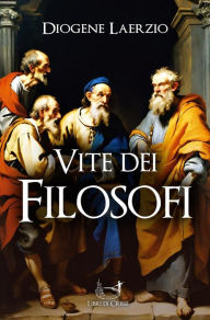 Title: Vite dei Filosofi, Author: Diogene Laerzio