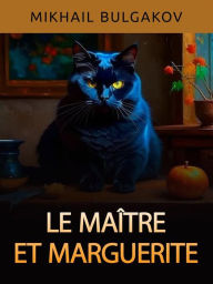 Title: Le Maître et la Margarita (Traduit), Author: Mikhail Bulgakov