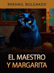 Title: El Maestro y Margarita (Traducido), Author: Mikhail Bulgakov