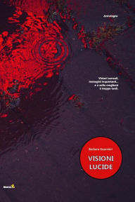 Title: Visioni lucide, Author: Barbara Guarnieri