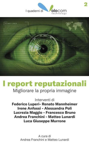I report reputazionali: Migliorare la propria immagine
