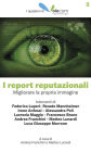 I report reputazionali: Migliorare la propria immagine
