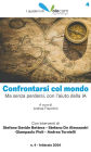 Confrontarsi col Mondo: Ma senza perdersi, con l'aiuto della IA