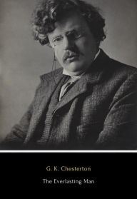 Title: The Everlasting Man, Author: G. K. Chesterton