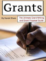 Grants: The Ultimate Grant Writing and Grant Proposal Guide