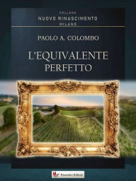 Title: L'Equivalente perfetto, Author: Paolo A. Colombo