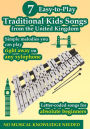 7 Easy-To-Play Kids Songs From the United Kingdom to Play on Any Xylophone