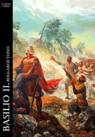 Title: Basilio II. Bulgaroctono, Author: Patrizio Corda