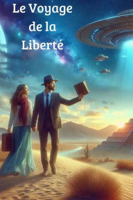 Title: Cadeau: Le voyage de la liberté, Author: Giovanni Bonelli