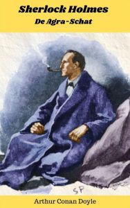 Title: Sherlock Holmes: De Agra-Schat, Author: Arthur Conan Doyle