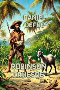 Title: Robinson Crusoe(Illustrated), Author: Daniel Defoe