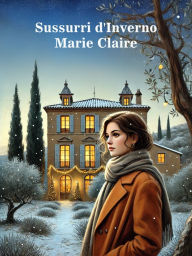 Title: Sussurri d'Inverno, Author: Marie Claire