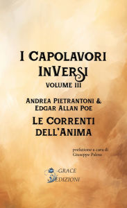Title: I Capolavori InVersi III: Le correnti dell'anima, Author: Andrea Pietrantoni