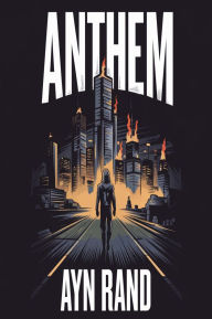 Title: ANTHEM (illustrated), Author: Ayn Rand