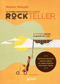Title: Le storie fantastiche del Signor Rockteller, Author: Mimmi Maselli