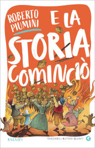 Title: E la storia cominciò, Author: Roberto Piumini