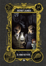 Title: Il giro di vite, Author: Henry James