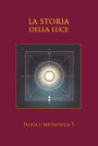 La storia della luce
