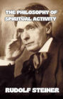 The philosophy of spiritual activity (translated)