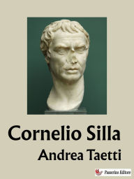 Title: Cornelio Silla, Author: Andrea Taetti