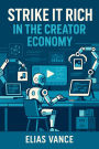 Strike It Rich in the Creator Economy