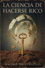 La ciencia de hacerse rico (traducido)