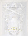 Acta Monstrorum: Volum I