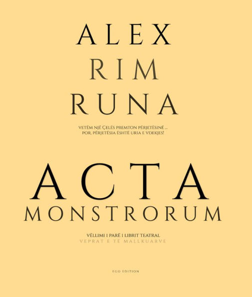 Acta Monstrorum: Volum I