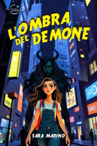 Title: L'ombra del demone - Nuova edizione, Author: Sara Marino