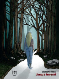 Title: Cinque Inverni, Author: Giorgia D'Anna