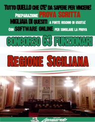 Title: CONCORSO Funzionari - REGIONE SICILIANA: Tutto quello che c'è da sapere per vincere!, Author: AA.VV.